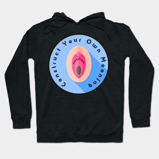 Create Your Own Meaning - Button Hoodie